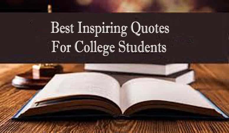 inspirational quotes for students in college