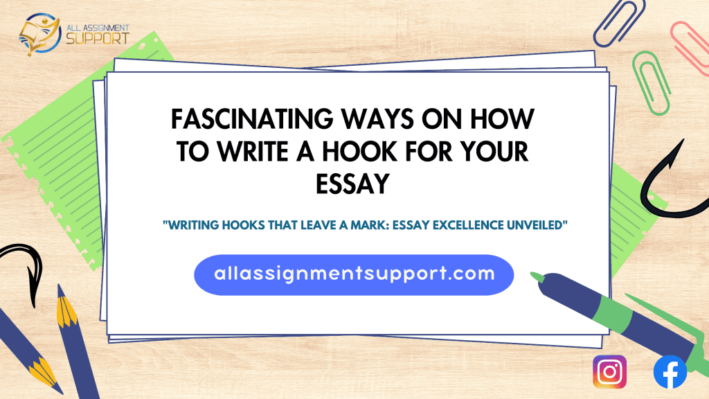 How to Write a Hook for Your Essay