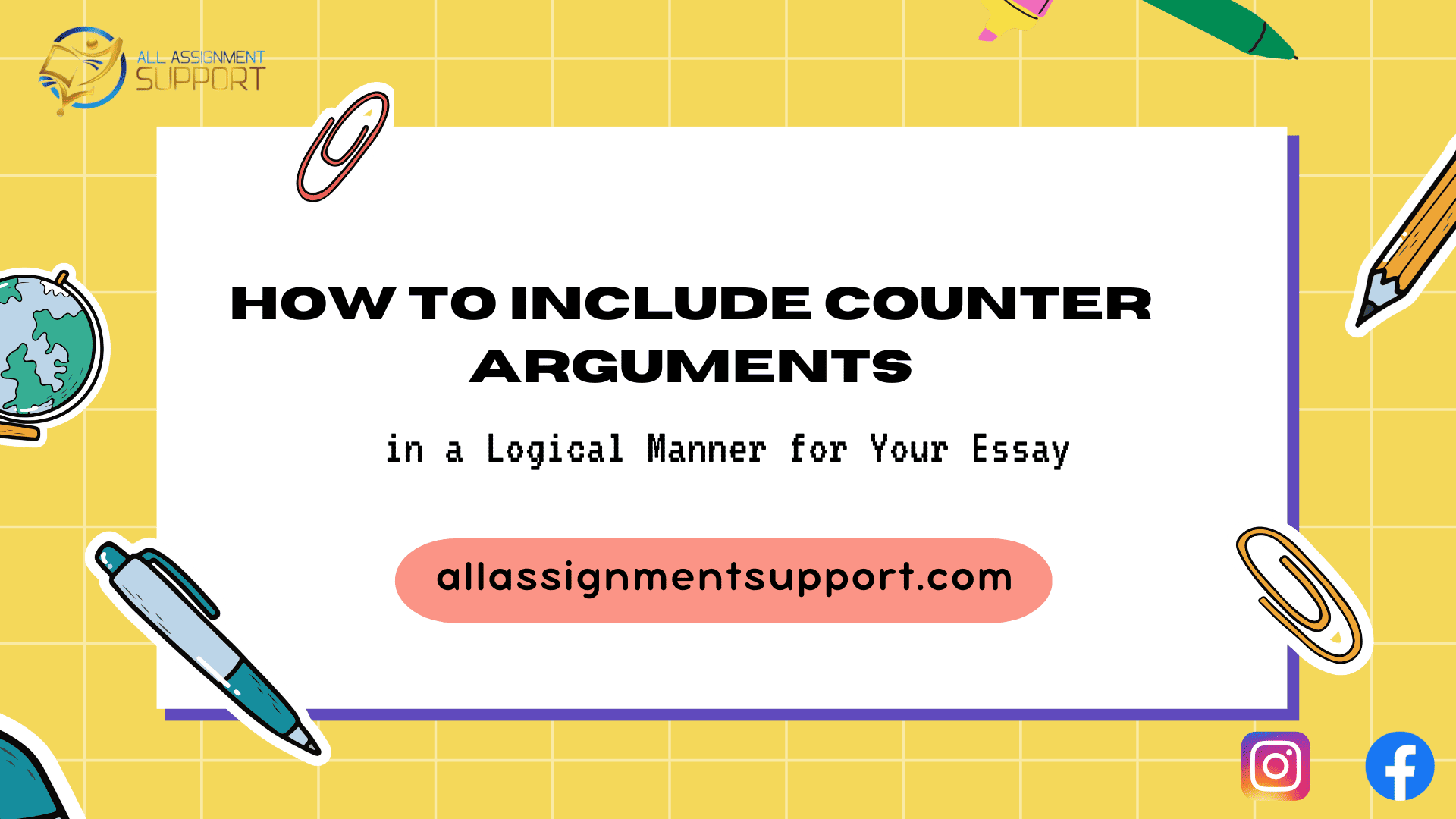 How to Include Counter Arguments in a Logical Manner for Your Essay