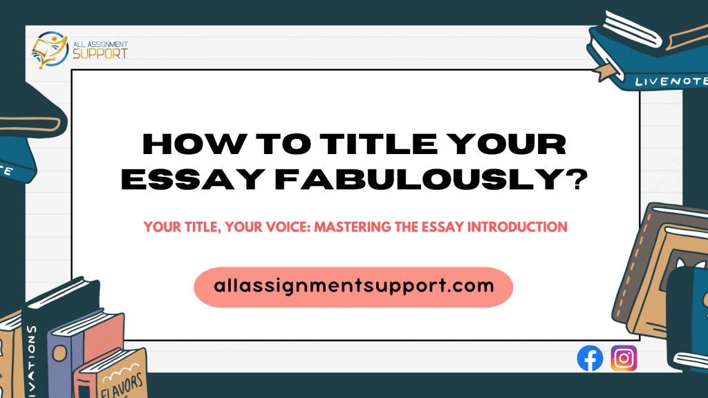 How to Title Your Essay Fabulously