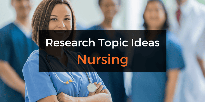 research topics in nursing